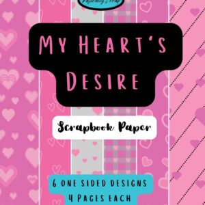 My Heart's Desire - Scrapbook Paper